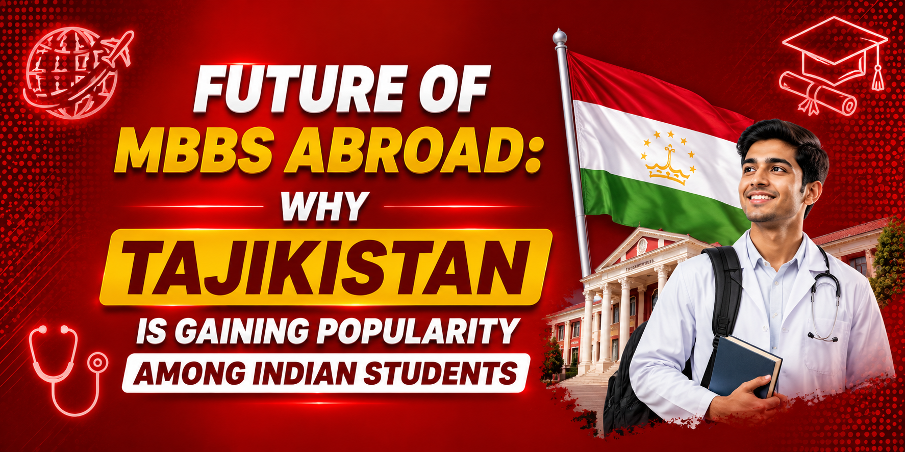 Future of MBBS Abroad: Why Tajikistan Is Gaining Popularity Among Indian Students