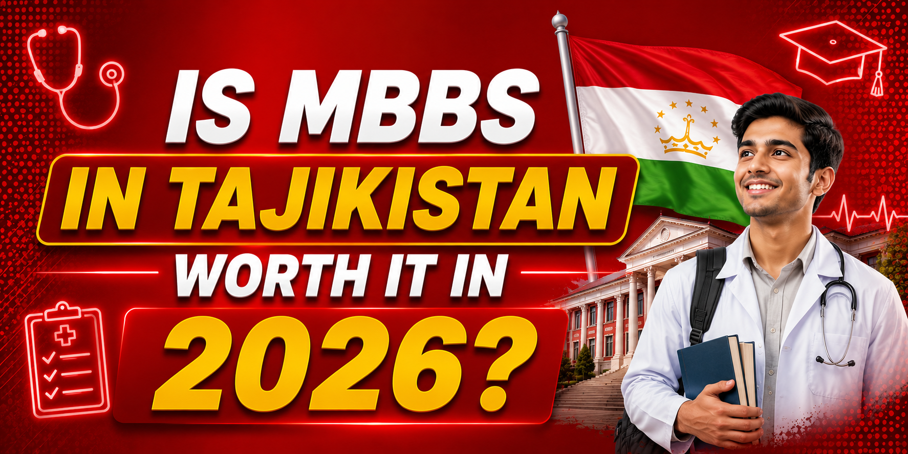 Is Pursuing MBBS In Tajikistan A Viable Option For Indian Students In 2026?